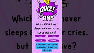 Which Animal Never Sleeps or Cries podcast quiz shorts youtubeshorts trending [upl. by Remington]