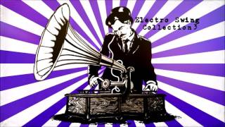 Electro Swing Collection 3 [upl. by Sullecram598]