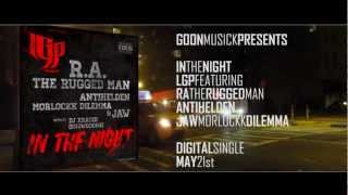 LGP ft RA The Rugged Man Antihelden JAW amp Morlockk Dilemma  In The Night TRAILER [upl. by Ahto]