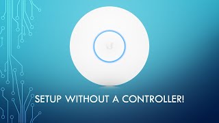 How To Setup a UniFi Access Point WITHOUT A CONTROLLER QuickTip [upl. by Mehcanem]