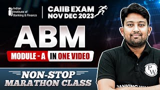 CAIIB ABM Module A Marathon Session  Advanced Bank Management  CAIIB ABM Marathon  CAIIB Nov 2023 [upl. by Aihsila]