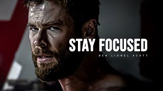 STAY FOCUSED  Motivational Speech [upl. by Greerson278]