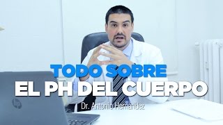 😮 EQUILIBRIO ÁCIDOALCALINO del cuerpo  Dr Antonio Hernández [upl. by Marlene]