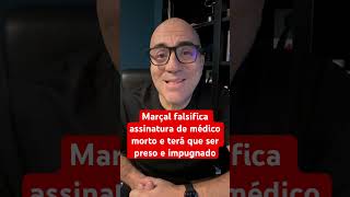 Marçal falsifica assinatura de médico morto e terá que ser preso e impugnado [upl. by Aramahs]