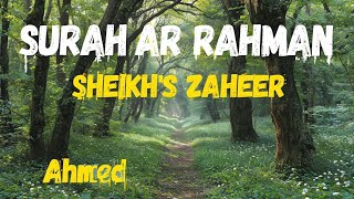 Surah AR Rahman  Beautiful Voice  Tilawat Quran  Sheikh Zaheer Ahmed [upl. by Pliner]