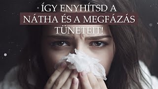 Így enyhítsd könnyedén a nátha és a megfázás tüneteit 🤧  hillvitalhu [upl. by Knighton]