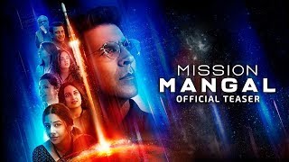 Mission Mangal  Official Teaser  Akshay  Vidya  Sonakshi  Taapsee  DirJagan Shakti  15th Aug [upl. by Filbert]