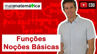 Funções Noções Básicas Aula 1 de 15 [upl. by Lyon749]