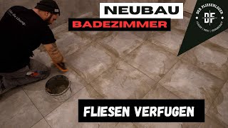 FLIESEN VERFUGEN  Badezimmer Neubau  Teil 6 [upl. by Albina960]