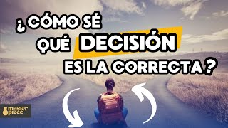 COMO TOMAR DECISIONES CORRECTAS PARA LUEGO NO ARREPENTIRME [upl. by Roque]