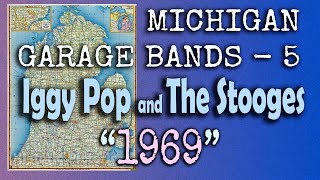 Michigan Garage Bands The Stooges quot1969quot [upl. by Nade]