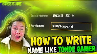 How To Make Stylish Name Like TondeGamer  Free Fire Name Design With New Name Style [upl. by Lener906]