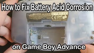 How to Clean Battery Acid Corrosion off Gameboy Advance  How to Fix Gameboy Advance Terminals [upl. by Lorre471]