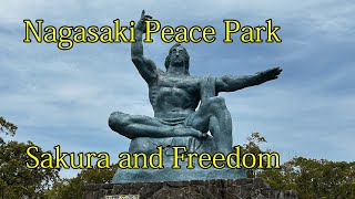 Japan Nagasaki Peace Park Sakura Full Bloom Freedom Urakami Cathedral Jesus Christ Universal Value [upl. by Daffy]