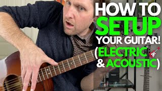 Guitar Setup Tutorial for Acoustic and Electric  Guitar Lessons with Stuart [upl. by Notxarb]