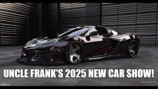 UNCLE FRANKS 2025 NEW CAR PREVIEW [upl. by Leirvag]