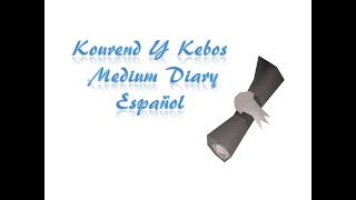 Kourend Y Kebos Medium Diary OSRS Español [upl. by Ajroj400]