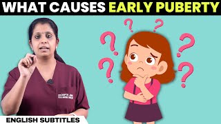 Early Puberty  Causes and symptoms  குழந்தைகள் சிறு வயதிலேயே வயதுக்கு வர காரணம் என்ன [upl. by Atal]