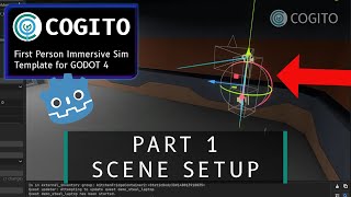 COGITO Tutorial 1  Scene Setup Godot [upl. by Acinod]