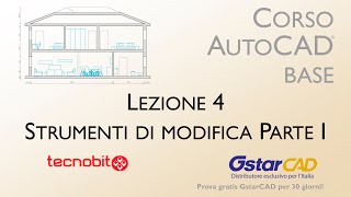 Corso AutoCAD Base Lezione 4 Strumenti di modifica Parte I [upl. by Abrahamsen248]