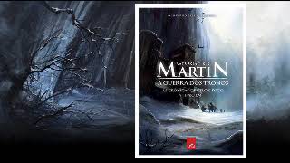 Amostra de Audiobook  A Guerra dos Tronos Vol1 de As Crônicas de Gelo e Fogo George R R Martin [upl. by Akkin]