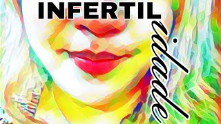 Estéril  Infertilidade [upl. by Kreiker]