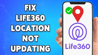 How To Fix Life360 Location Not UpdatingWorking Problem 2024  Life60 App Help [upl. by Pyle]