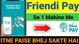 Friendi Pay monthly Money Transfer limit  Mahine me Kitna paisa Transfer kar Sakte Hai Friendi pay [upl. by Allsun]