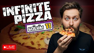 INFINITE PIZZA  Bölüm 11  infinitepizza Canlı Yayın  AzizWaldo [upl. by Ynnelg]