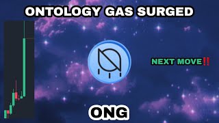 ONG COIN PULLS BACK IN OCTOBER 2023‼️ ONTOLOGY GAS PRICE IS SURGED‼️ ONG CRYPTO START BOUNCE [upl. by Griffith74]