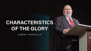 Characteristics Of The Glory  Albert Capdevila  ALWC TAMPA [upl. by Arihsan627]