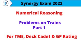 Synergy Exam 2022 Numerical Reasoning  Problems on Trains  Numerical Aptitude synergy reasoning [upl. by Twum]