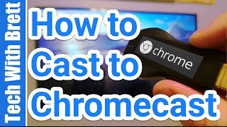 What is a Chromecast Device and How to Cast  Chromecast 101 [upl. by Dov]