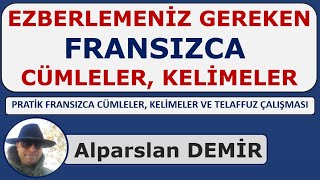 EZBERLEMENİZ GEREKEN FRANSIZCA CÜMLELER KELİMELER  Hazır Cümleler [upl. by Phox672]