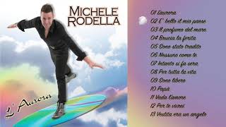 Michele Rodella  Laurora ALBUM COMPLETO [upl. by Branch702]