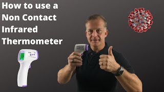 How to use a Non Contact Infrared Thermometer [upl. by Elleuqram153]