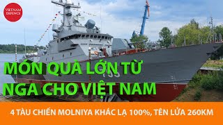 Món quà lớn từ Nga cho Việt Nam  4 tàu chiến Molniya khác chưa từng thấy tên lửa 260km [upl. by Pacien35]