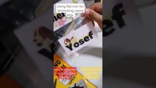 Using Flat Iron for laminating name tags lifehacks [upl. by Enyleuqcaj449]