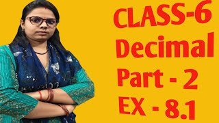 Class 6 Maths NCERT chapter 8 Decimals Exercise 81 full solution [upl. by Amadeo]