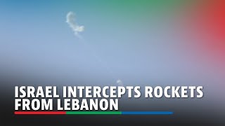 Rockets launched from Lebanon intercepted in Israel  ABSCBN News [upl. by Ydna45]