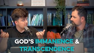 Gods Immanence amp Transcendence Attributes of God [upl. by Dyraj]