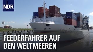 Unterwegs mit dem Containerschiff Fernfahrer zur See  die nordstory  NDR Doku [upl. by Loring]