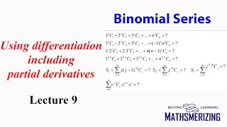 Binomial series Lecture 9 Using differentiation including partial derivatives [upl. by Alexandro]