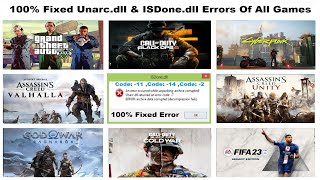 How To Fix Unarcdll amp ISDonedll Errors While Installing Games  Fixed Code 11  Code 14 Code 2 [upl. by Jeremie]