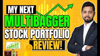 My next multibagger stock portfolio review  Next multibagger series  Ep 10 [upl. by Lyrret638]