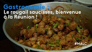 Gastronomie  le rougail saucisses bienvenue à la Réunion [upl. by Lusty]