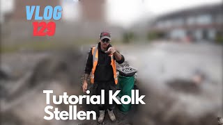 VLOG 129 Tutorial Kolk Stellen en KLUS LEIDEN MET GOEIE TEAM [upl. by Katlin373]