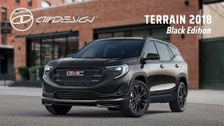 Terrain 2018  Black Edition  GMC English Version [upl. by Enidan534]