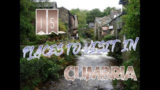 Top 15 Places To Visit In Cumbria England [upl. by Warfourd]