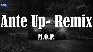 MOP quotAnte Up Remixquot Lyric Video [upl. by Weaver50]